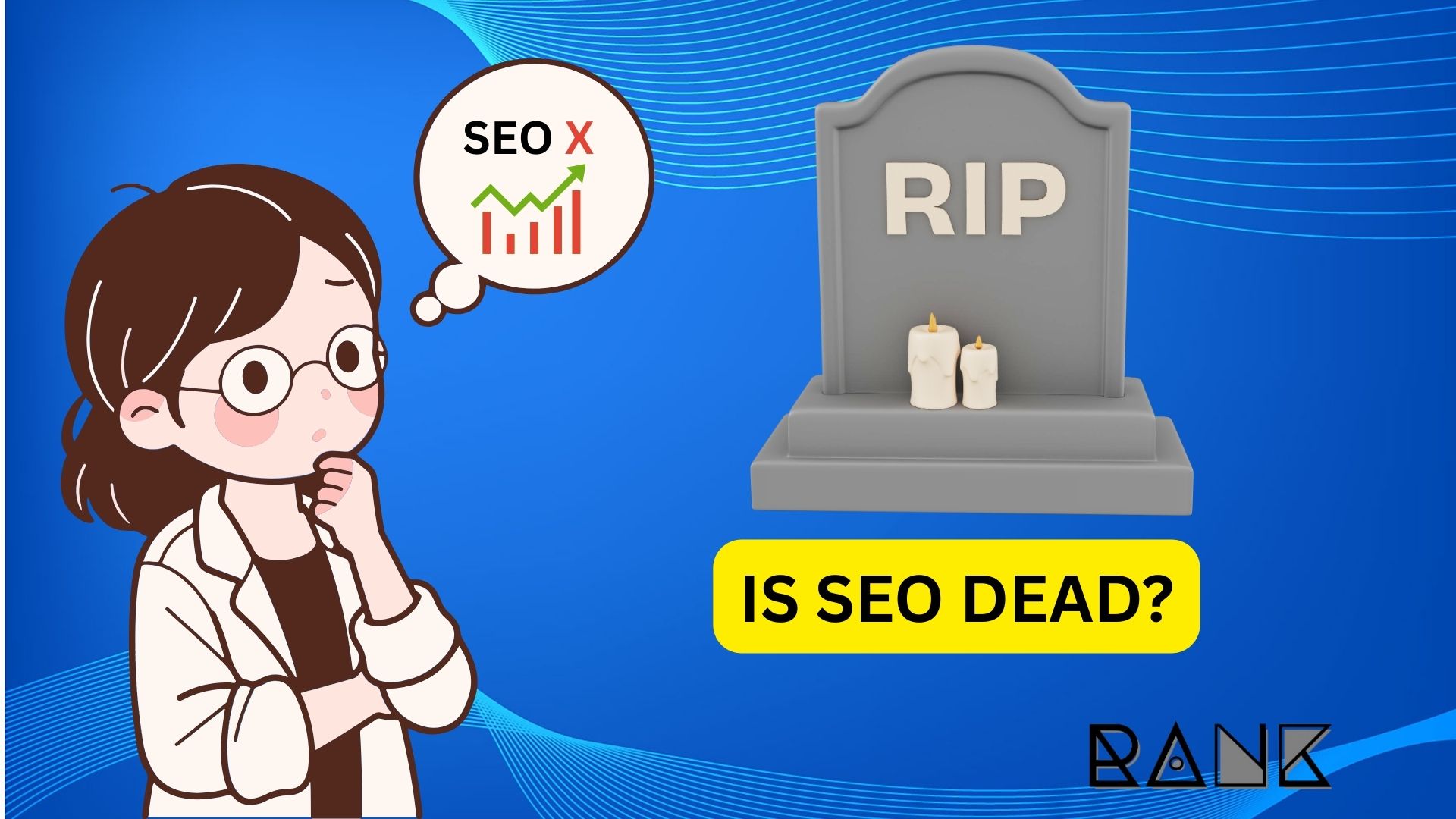 Is SEO Dead? The Truth, the Myths, and Why SEO Is Still Essential 1 Is SEO Dead?
