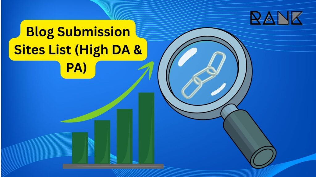 Blog 3 100+ Blog Submission Sites List (High DA & PA) – Boost Your SEO in 2026