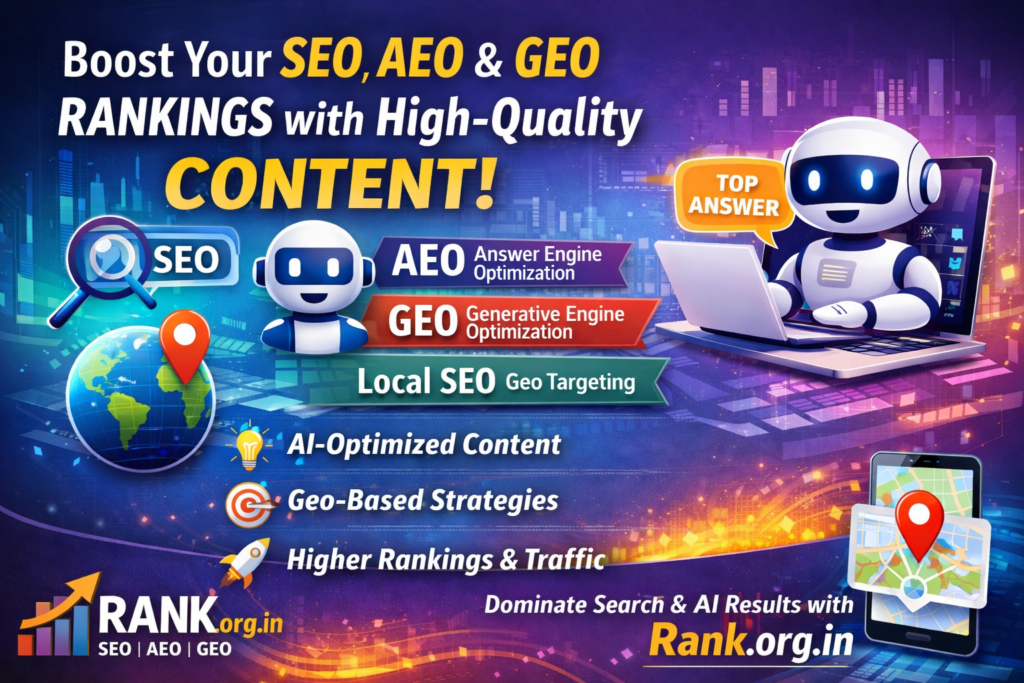 Why High-Quality Content is Essential for SEO Ranking in the AI Era – How Rank.org.in Helps Businesses Dominate AEO & GEO Rankings 1 content marketing
